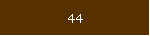 44